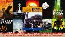 Read  Africas Freedom Railway How a Chinese Development Project Changed Lives and Livelihoods Ebook Free