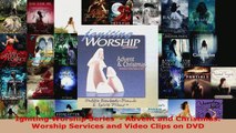 PDF Download  Igniting Worship Series   Advent and Christmas Worship Services and Video Clips on DVD Read Full Ebook