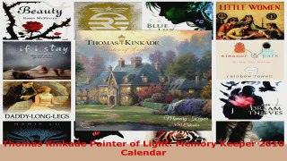 Read  Thomas Kinkade Painter of Light Memory Keeper 2010 Calendar EBooks Online