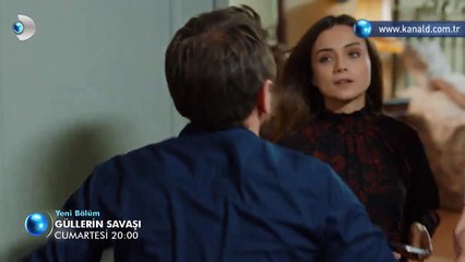 Güllerin Savaşı 63. Bölüm Fragmanı