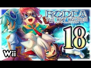 Rodea the Sky Soldier Walkthrough Part 18 - 100% (Wii) ~ English ~~ Chapter 18