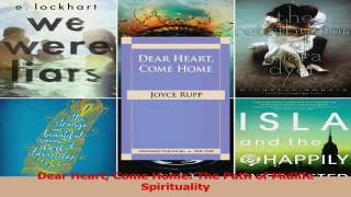 Download  Dear Heart Come Home The Path of Midlife Spirituality PDF Free