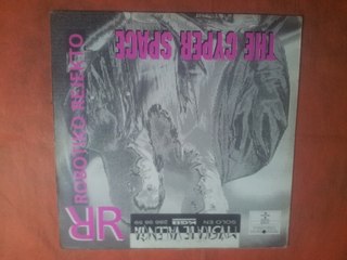 ROBOTIKO REJEKTO.''THE CYPER SPACE.''.(CYPER SPACE.)(12'' LP.)(1990.)