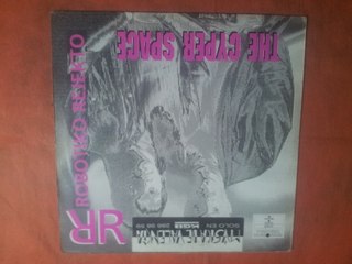 ROBOTIKO REJEKTO.''THE CYPER SPACE.''.(CONFUSION.)(12'' LP.)(1990.)