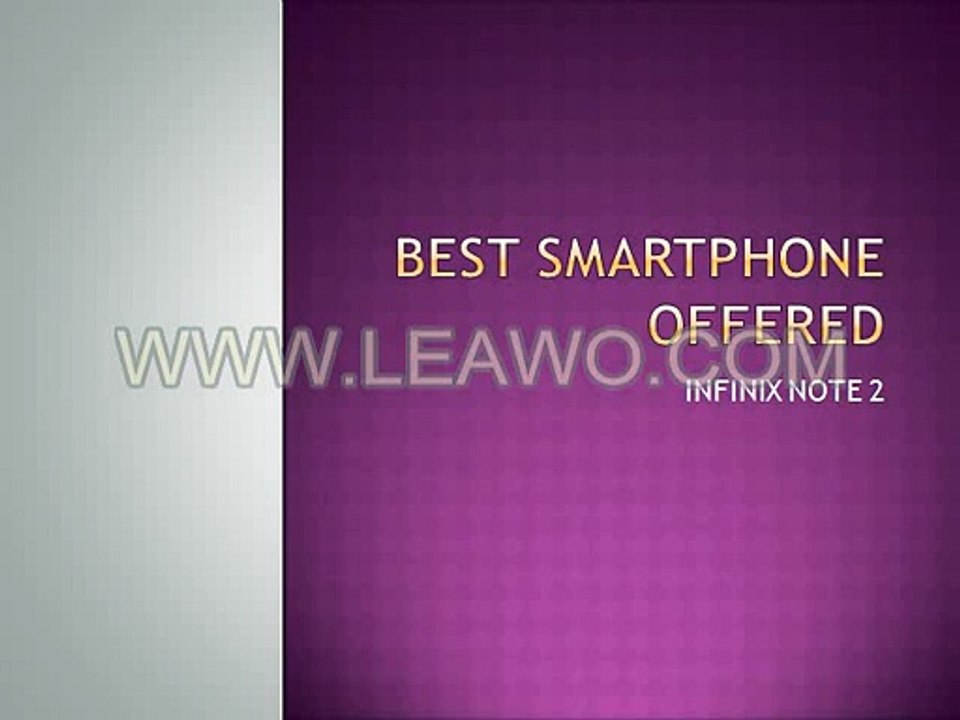 BEST SMARTPHONE OFFERED INFINIX NOTE 2