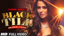 Girik Aman Black Till (Full Video) Dr. Zeus - Fateh - Sana Khaan - 'Latest Punjabi Song 2015'