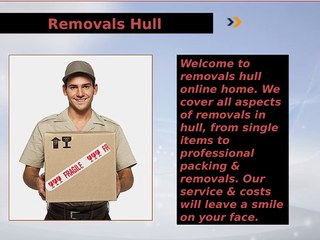 Removals Hull - Packing & Dismantling