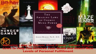 Read  Amazing Laws of Cosmic Mind Power Fifteen Simple Laws to Help You Achieve Your Goals and Ebook Free