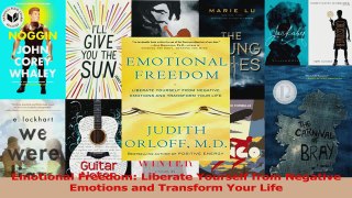 Read  Emotional Freedom Liberate Yourself from Negative Emotions and Transform Your Life Ebook Free