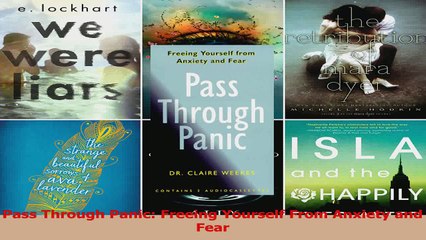 Read  Pass Through Panic Freeing Yourself From Anxiety and Fear Ebook Free