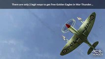 War Thunder Golden Eagles Generator 2018 Proof Video