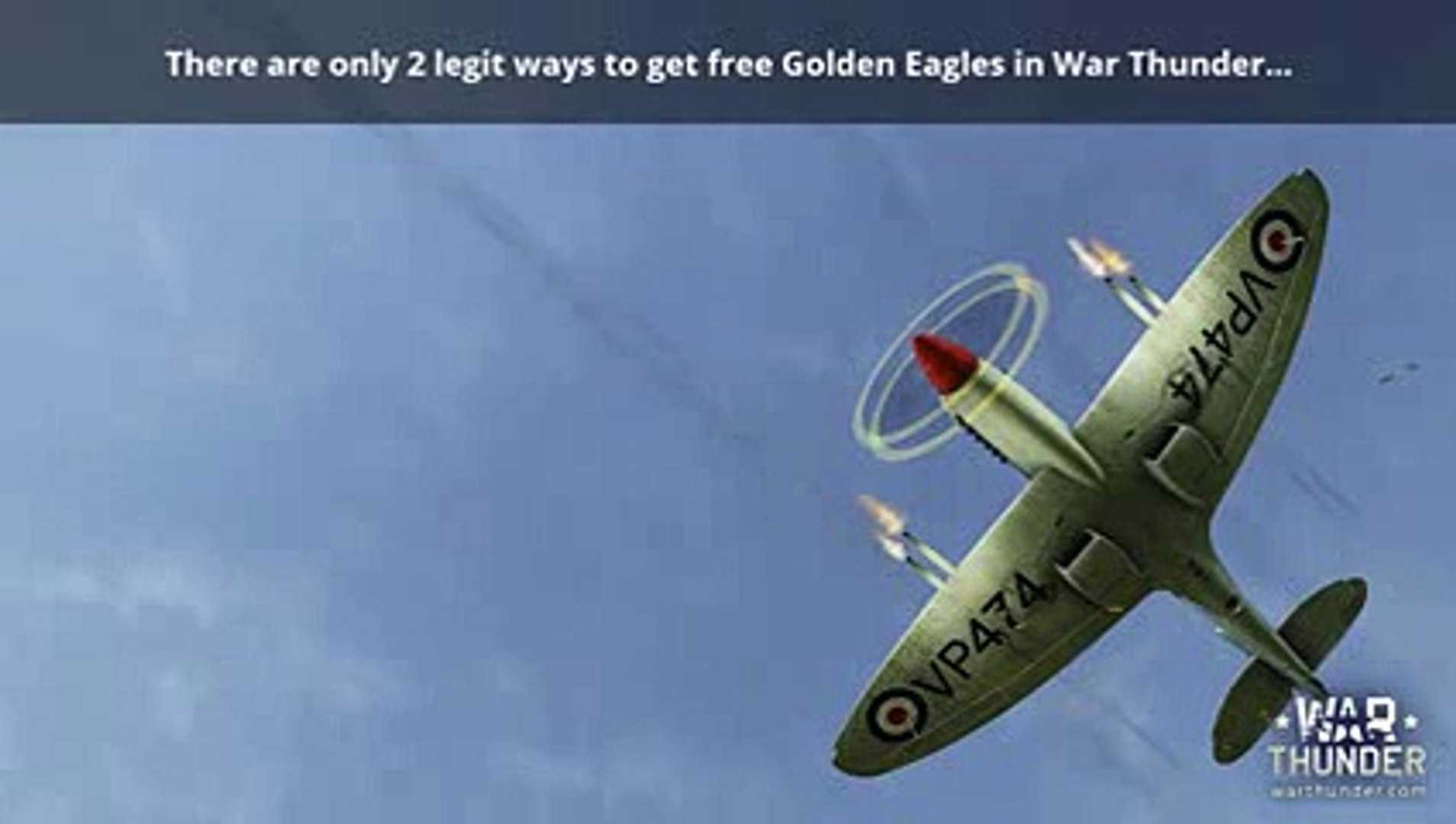 2 Easy Ways To Get Free Golden Eagles In War Thunder