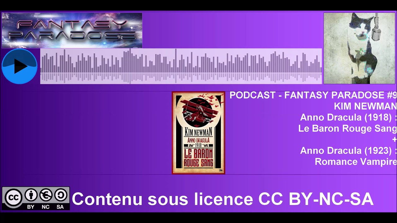KIM NEWMAN - Anno Dracula (1918 - 1923) : Le Baron Rouge Sang / Romance Vampire [Podcast FP #9]