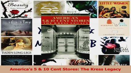 Americas 5  10 Cent Stores The Kress Legacy Download