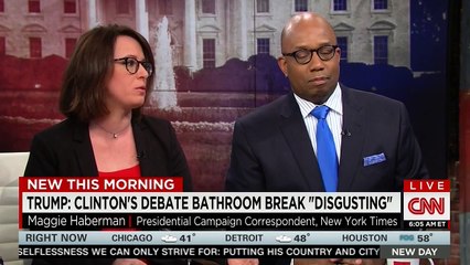 Maggie Haberman - Hillary 'didn't say exactly that, but that was the impression everyone had'