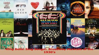 PDF Download  Ring Bells Sing Songs Broadway Musicals of the 1930s Read Online