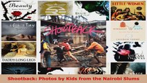 Read  Shootback Photos by Kids from the Nairobi Slums EBooks Online