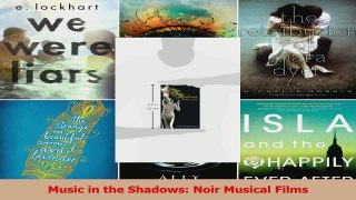PDF Download  Music in the Shadows Noir Musical Films PDF Online