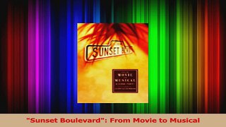 PDF Download  Sunset Boulevard From Movie to Musical PDF Full Ebook