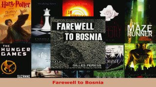 Read  Farewell to Bosnia EBooks Online