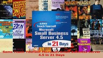Sams Teach Yourself Microsoft Small Business Server 45 in 21 Days Download