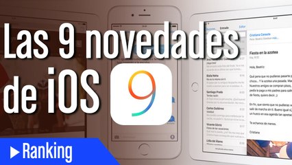 Las 9 novedades más destacadas de iOS 9