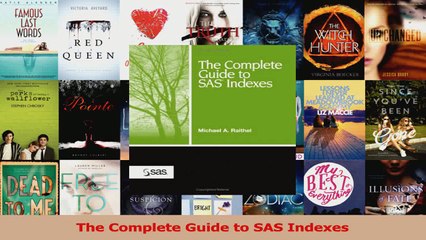 The Complete Guide to SAS Indexes Download
