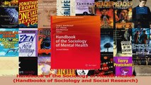 Read  Handbook of the Sociology of Mental Health Handbooks of Sociology and Social Research Ebook Free