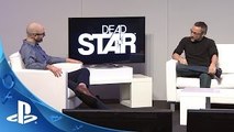 PlayStation Experience 2015: Dead Star LiveCast Coverage