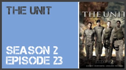 The Unit season 2 episode 23 s2e23