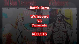 {Battle Dome} Whitebeard VS Yamamoto (WINNER!)