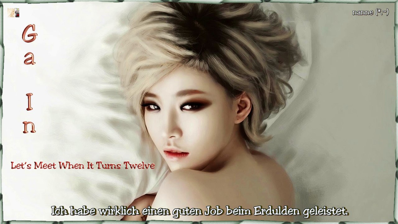 Gain - Let’s Meet When It Turns Twelve k-pop [german Sub]