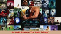 Read  An Oath Broken The Oath Trilogy EBooks Online