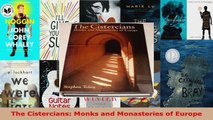 Read  The Cistercians Monks and Monasteries of Europe EBooks Online
