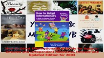 How to Adopt Internationally A Guide for AgencyDirected and Independent Adoptions Read Online