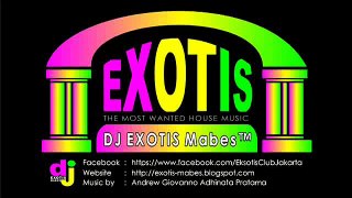 House Musik Dugem Galau Five Minutes Remix ► DJ EXOTIS Mabes™