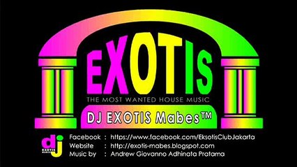 House Musik Dugem Galau Five Minutes Remix ► DJ EXOTIS Mabes™