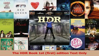 PDF Download  The HDR Book 1st first edition Text Only Read Online