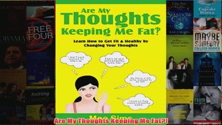 Are My Thoughts Keeping Me Fat