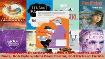 Read  Positively 4th Street The Lives and Times of Joan Baez Bob Dylan Mimi Baez Fariña and EBooks Online