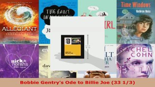 Download  Bobbie Gentrys Ode to Billie Joe 33 13 PDF Free
