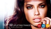TOP 50 UPLIFTING TRANCE 2014 - BEST YEAR MIX 2014 TRANCE #1
