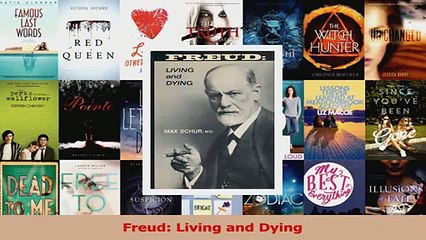 PDF Download  Freud Living and Dying PDF Full Ebook