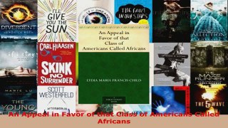 Read  An Appeal in Favor of that Class of Americans Called Africans Ebook Online