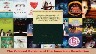 Read  The Colored Patriots of the American Revolution Ebook Free