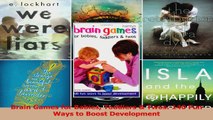 Brain Games for Babies Toddlers  Twos 140 Fun Ways to Boost Development Download