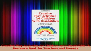 Creative Play Activities for Children with Disabilities A Resource Book for Teachers and Download