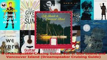 Download  A Dreamspeaker Crusing Guide Vol 1 Gulf Island and Vancouver Island Dreamspeaker Ebook Online