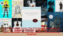 Read  To Live Ancient Lives The Primitivist Dimension in Puritanism Published for the EBooks Online