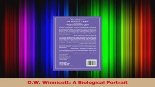 PDF Download  DW Winnicott A Biological Portrait Download Full Ebook